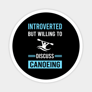 Introverted Canoeing Canoe Magnet